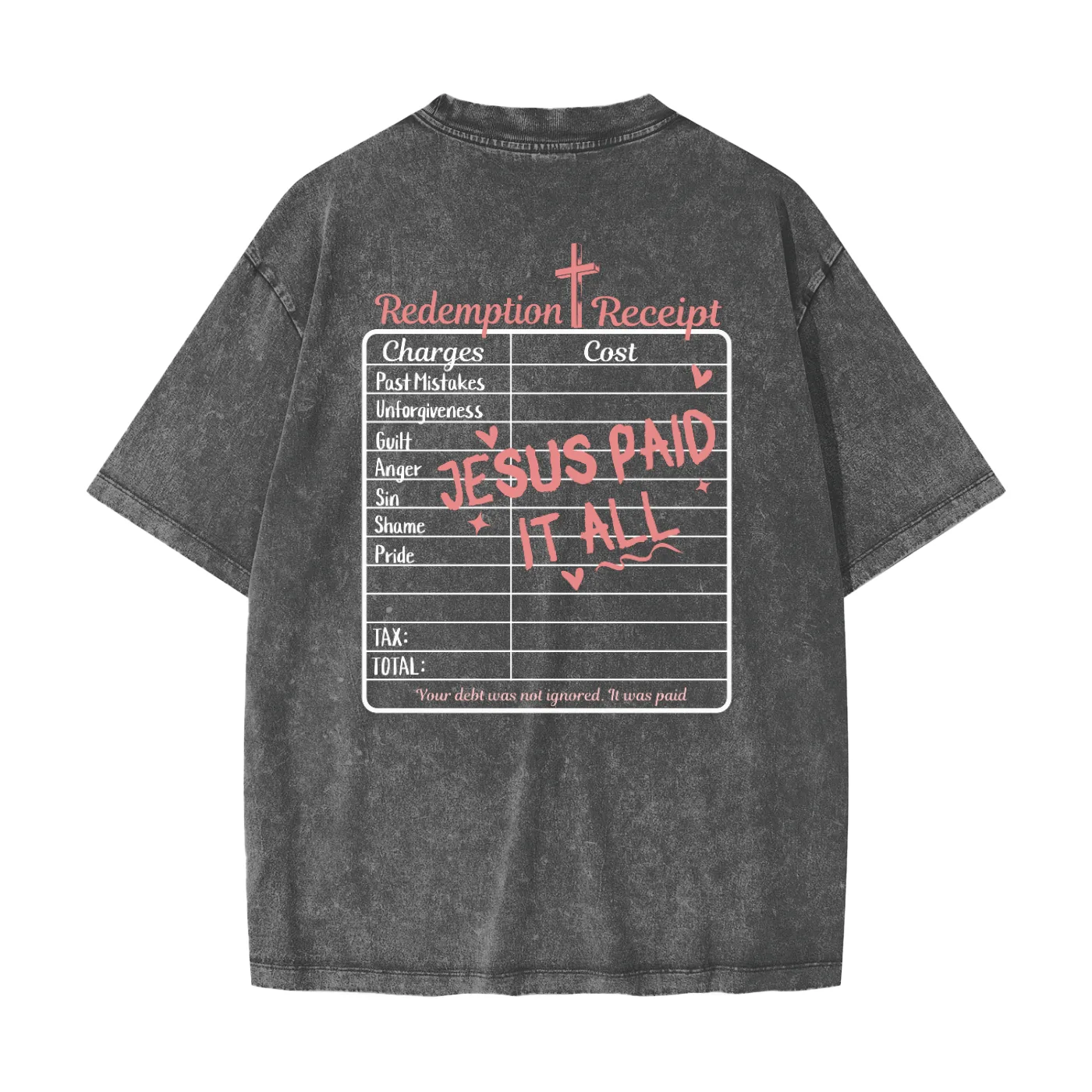 Jesus Paid It All — Dark Gray, back